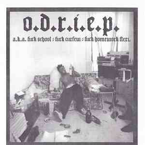 Gehenna - O.D.R.I.E.P. - A.K.A. Fuck School // Fuck Curfew // Fuck Homework Flexi.