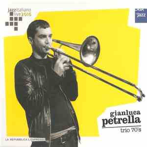 Gianluca Petrella - Trio 70's
