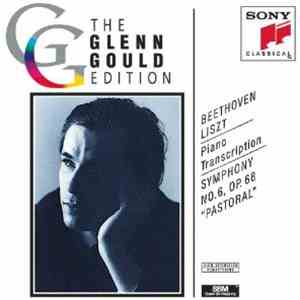 Glenn Gould, Beethoven, Liszt - Piano Transcription: Symphony No. 6 (''Pastoral'')