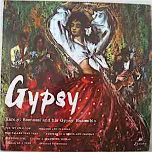 Karolyi Szenassi And His Gypsy Ensemble - Gypsy