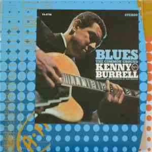 Kenny Burrell - Blues - The Common Ground