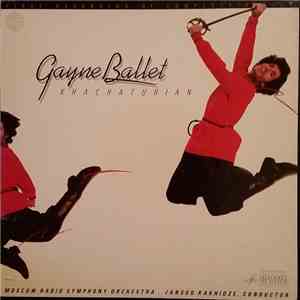 Khatchaturian - Jansug Kakhidze, Moscow Radio Symphony Orchestra - Gayne Ballet