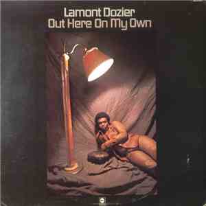 Lamont Dozier - Out Here On My Own