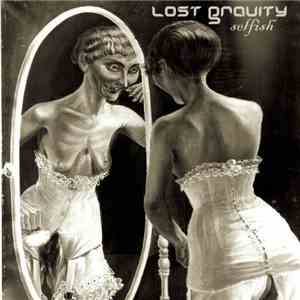 Lost Gravity - Selfish