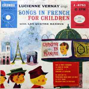 Lucienne Vernay With Les Quatre Barbus - Songs In French For Children