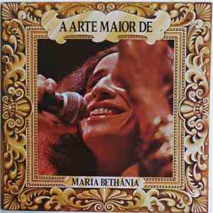 Maria Bethânia - A Arte Maior De Maria Bethânia