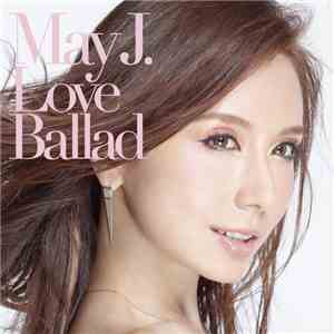 May J. - Love Ballad
