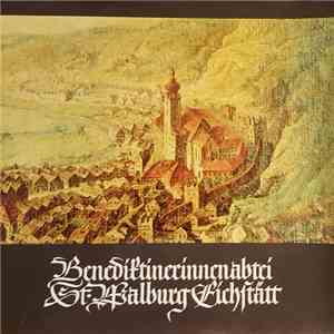 Musica Bavarica - Benediktinerinnenabtei St. Walburg Eichstätt − Musik Aus Bayerischen Städten (IX)