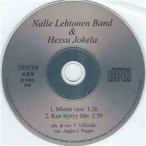 Nalle Lehtonen Band & Hessu Jokela - Mietin Vain / Kun Löytyy Hän