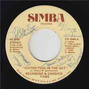 Neckbone & Candied Yams - (Catch You) In The Act