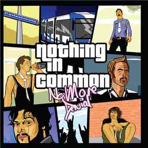 Nothing In Common - No More Denial