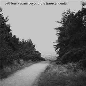 Oathless - Scars Beyond The Transcendental