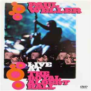 Paul Weller - Live At The Royal Albert Hall