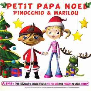 Pinocchio  & Marilou  - Petit Papa Noël