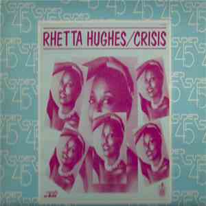 Rhetta Hughes - Crisis