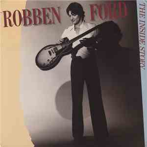Robben Ford - The Inside Story