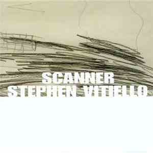 Scanner + Stephen Vitiello - Invisible Architecture #7