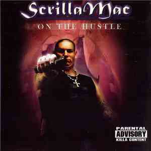 Scrilla Mac - On The Hustle