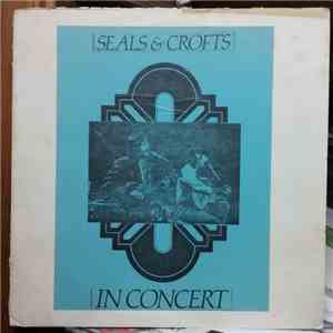 Seals & Crofts - In Concert