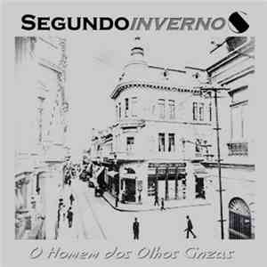 Segundo Inverno - O Homem Dos Olhos Cinzas