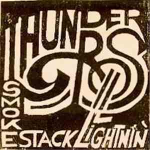 Smokestack Lightnin'  - Thunder Rolls