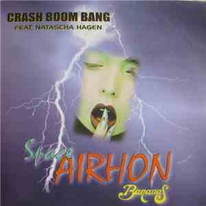 Space Airhon Bananas Feat. Natascha Hagen - Crash Boom Bang