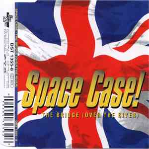Space Case! - The Bridge (Over The River)