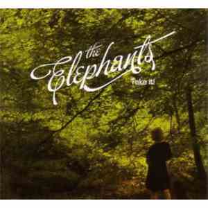 The Elephants - Take It!