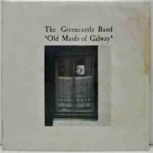 The Greencastle Band - Old Maids Of Galway