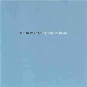 The New Year - The End Is Near