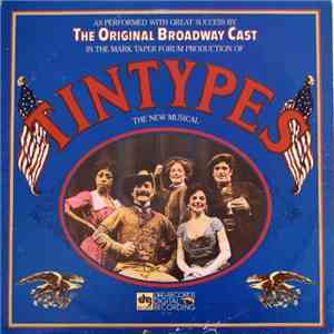The Original Broadway Cast - Tintypes