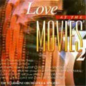 The Starshine Orchestra & Singers - Love At The Movies Volume 2
