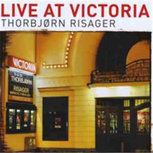 Thorbjørn Risager - Live At Victoria