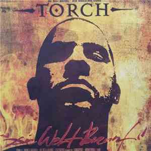 Torch - Die Welt Brennt / Wir Waren Mal Stars