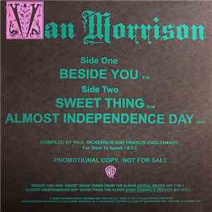 Van Morrison - Beside You / Sweet Thing / Almost Independence Day