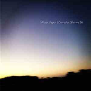 Various - Complex Silence 30