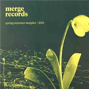 Various - Merge Records Spring-Summer Sampler 2015