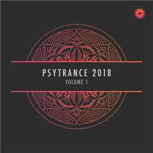 Various - Psytrance 2018 - Volume 1