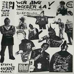 Various - Wir Sind Wieder Da! - Chaos In Den Staedten
