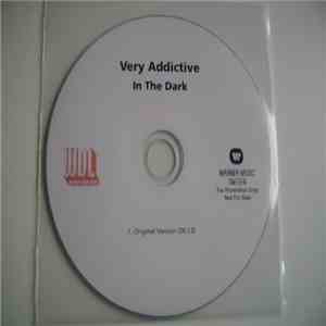 Very Addictive - In The Dark