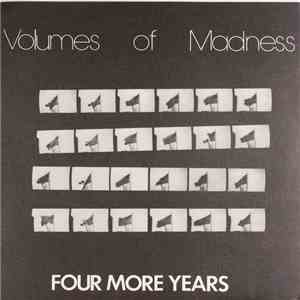 Volumes Of Madness - Four More Years