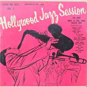 Wardell Gray / Sonny Kriss / Al Killian / Wild Bill Moore / Gene Montgomery / Hamp Hawes, Russ Freeman, Ken Kennedy , LeRoy Gray - Hollywood Jazz Session - Vol. 2