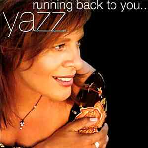 Yazz - Running Back To You
