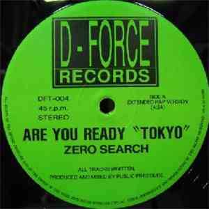 Zero Search - Are You Ready "Tokyo"