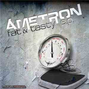 Ametron - Fat And Tasty