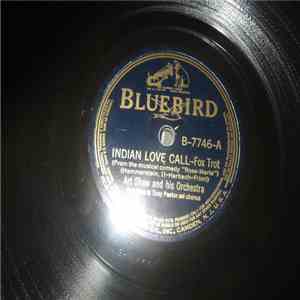Art Shaw And His Orchestra - Indian Love Call / Begin The Beguine