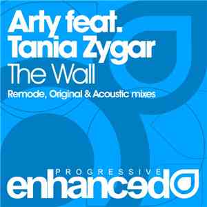 Arty  Feat. Tania Zygar - The Wall