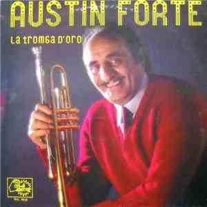 Austin Forte - La Tromba D'oro