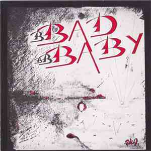 Bad Baby - Bad Baby