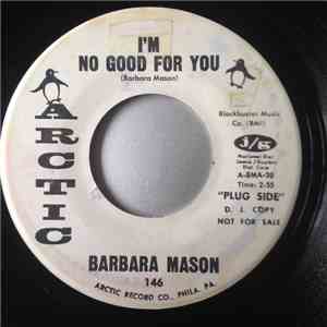 Barbara Mason - I'm No Good For You